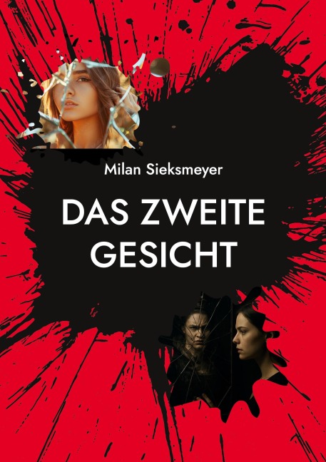 Das zweite Gesicht - Milan Sieksmeyer