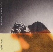 Cover-Bild zum Titel 'A Minute,A Moment...' von 'Myles Smith'