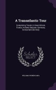 TRANSATLANTIC TOUR - William Coombs Dana