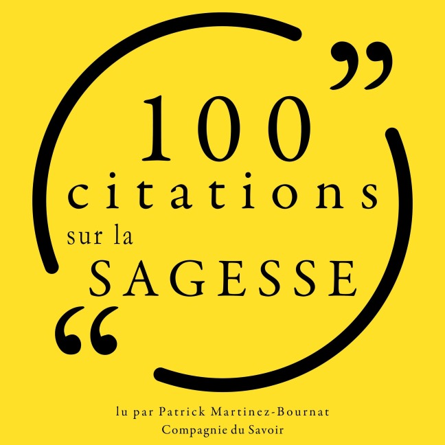 100 citations sur la sagesse - Various