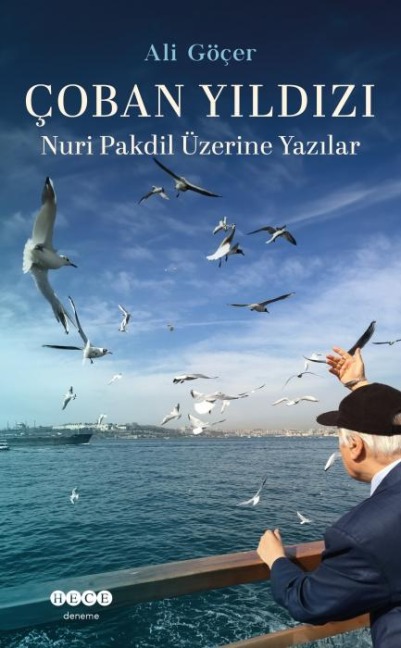 Coban Yildizi - Nuri Pakdil Üzerine Yazilar - Ali Göcer