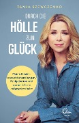 Cover-Bild zum Titel 'Durch die Hölle zum Glück' von 'Tanja Szewczenko'