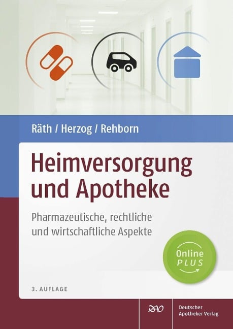Heimversorgung und Apotheke - Reinhard Herzog, Martin Rehborn, Ulrich Räth