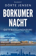 Cover-Bild zum Titel 'Borkumer Nacht. Ostfrieslandkrimi' von 'Dörte Jensen'