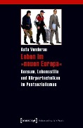 Cover-Bild zum Titel 'Leben im »neuen Europa«' von 'Asta Vonderau'