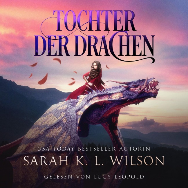 Tochter der Drachen - Sarah K. L. Wilson