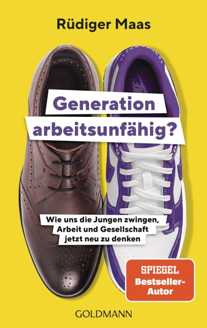 Generation arbeitsunfähig? - Rüdiger Maas