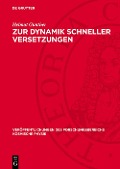 Cover-Bild zum Titel 'Zur Dynamik schneller Versetzungen' von 'Helmut Günther'