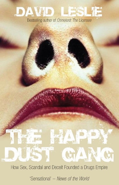 The Happy Dust Gang - David Leslie