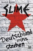 Cover-Bild zum Titel 'Slime' von 'Daniel Ryser'