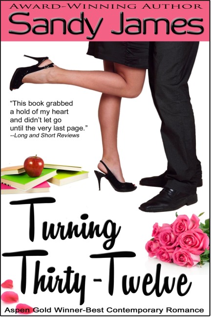 Turning Thirty-Twelve - Sandy James