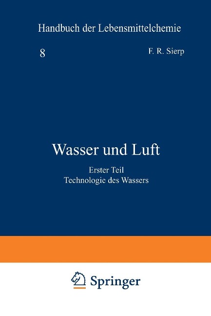 Wasser und Luft - Fr. Sierp, A. Splittgerber, H. Holthöfer