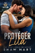 Cover-Bild zum Titel 'Protéger Lila' von 'Shaw Hart'