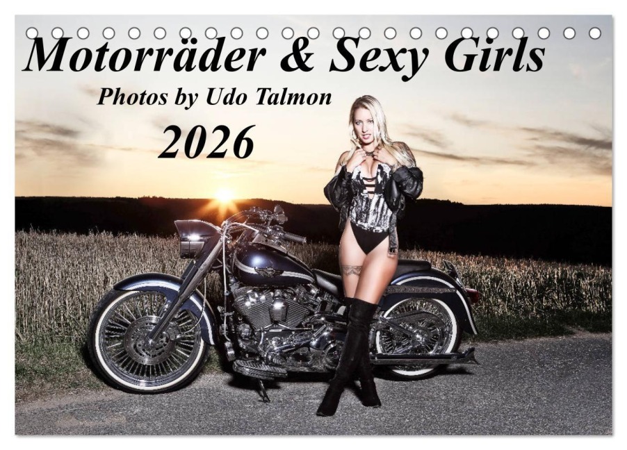 Motorräder & Sexy Girls (Tischkalender 2026 DIN A5 quer), CALVENDO Monatskalender - Udo Talmon