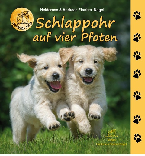 Schlappohr auf vier Pfoten - Heiderose Fischer-Nagel, Andreas Fischer-Nagel