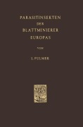Cover-Bild zum Titel 'Parasitinsekten der Blattminierer Europas' von 'L. Fulmek'