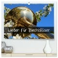 Lieder für Blechbläser (hochwertiger Premium Wandkalender 2025 DIN A2 quer), Kunstdruck in Hochglanz - Ingrid und Wolfgang Michel