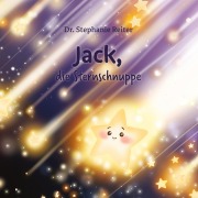 Cover-Bild zum Titel 'Jack, die Sternschnuppe' von 'Stephanie Reiter'