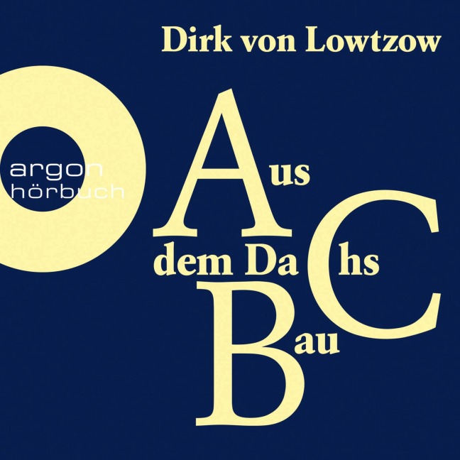 Aus dem Dachsbau - Dirk Von Lowtzow