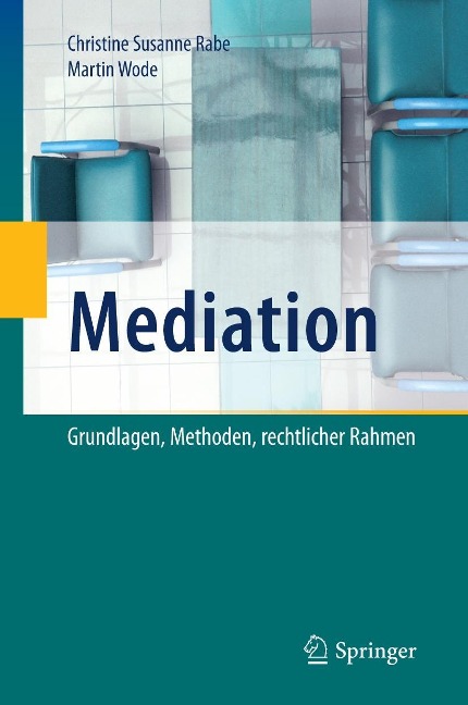 Mediation - Christine Susanne Rabe, Martin Wode