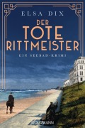 Cover-Bild zum Titel 'Der tote Rittmeister' von 'Elsa Dix'