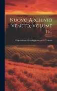 Cover-Bild zum Titel 'Nuovo Archivio Veneto, Volume 15...' von ''