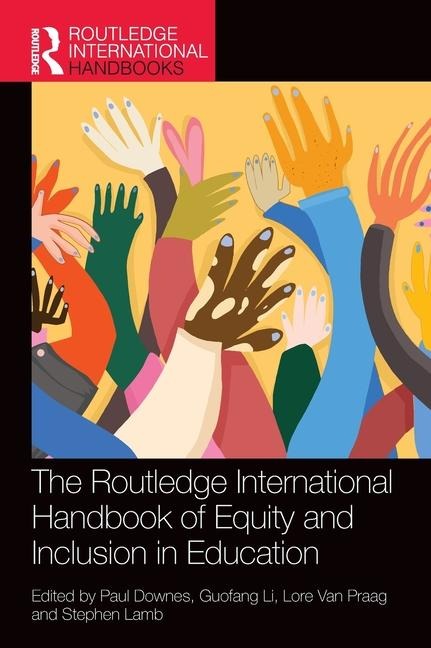 The Routledge International Handbook of Equity and Inclusion in Education - 