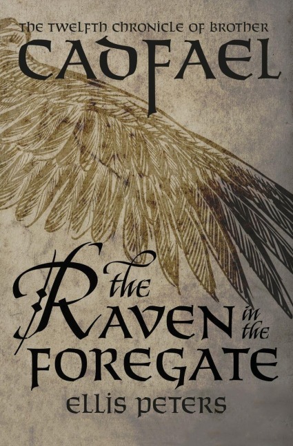 The Raven in the Foregate - Ellis Peters