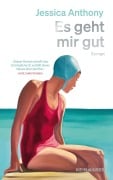 Cover-Bild zum Titel 'Es geht mir gut' von 'Jessica Anthony'