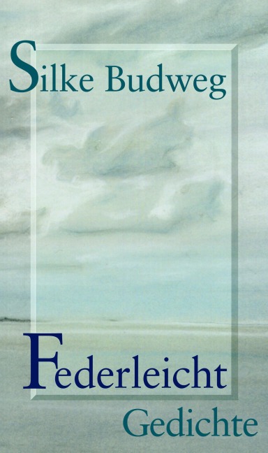 Federleicht - Silke Budweg