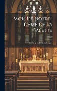 Cover-Bild zum Titel 'Mois De Notre-dame De La Salette: Apparition De La Sainte Vierge...' von ''