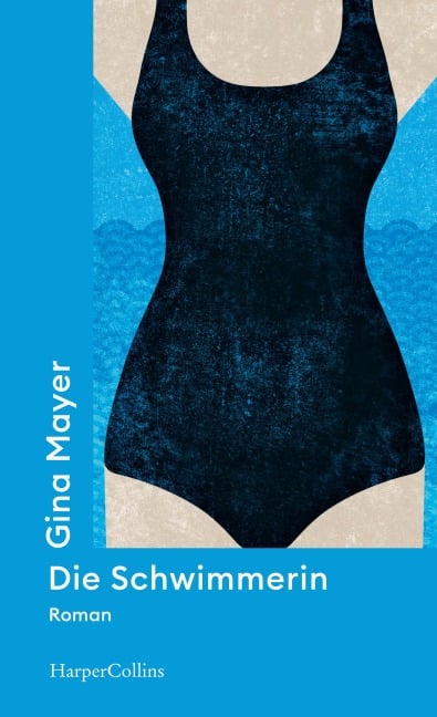 Die Schwimmerin - Gina Mayer