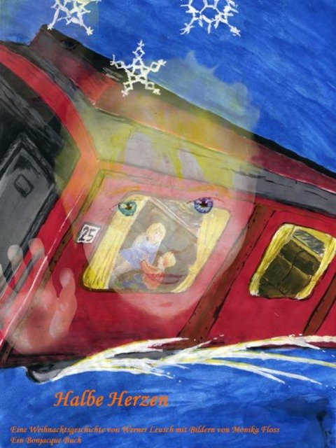 Halbe Herzen - Bonjacque Werner Leusch