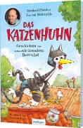 Das Katzenhuhn 1: Das Katzenhuhn - Bernhard Hoëcker, Eva von Mühlenfels