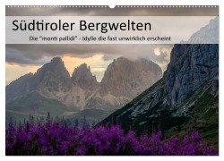 Cover-Bild zum Titel 'Südtiroler Bergwelten - Die monti pallidi, Idylle die fast unwirklich erscheint (Wandkalender 2027 DIN A2 quer), CALVENDO Monatskalender' von 'Götz Weber'
