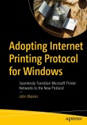 Cover-Bild zum Titel 'Adopting Internet Printing Protocol for Windows' von 'John Marion'
