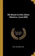 Cover-Bild zum Titel 'Die Kunst in Den Athos-Klöstern, Issue 6901' von 'Heinrich Brockhaus'