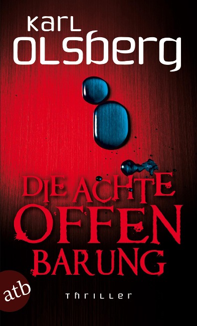Die achte Offenbarung - Karl Olsberg
