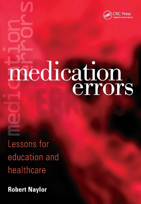 Medication Errors - Robert Naylor