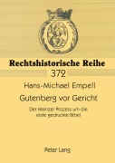 Cover-Bild zum Titel 'Gutenberg vor Gericht' von 'Hans-Michael Empell'