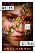 Cover-Bild zum Titel 'House of Hollow' von 'Krystal Sutherland'