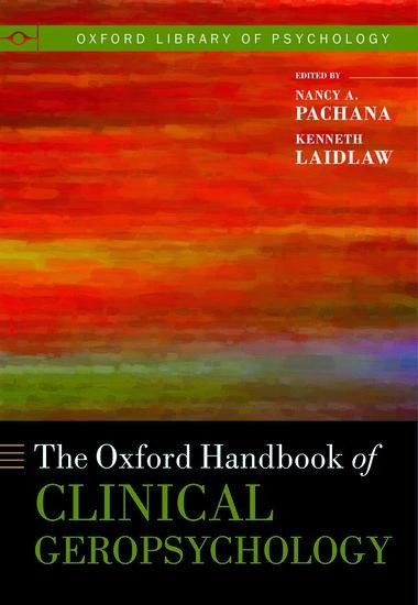 The Oxford Handbook of Clinical Geropsychology - 