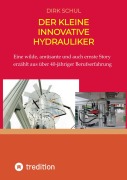 Cover-Bild zum Titel 'Der kleine innovative Hydrauliker' von 'Dirk Schul'