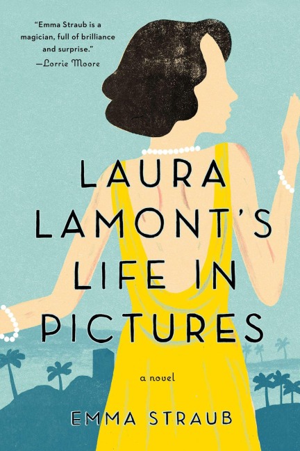 Laura Lamont's Life in Pictures - Emma Straub