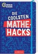 Cover-Bild zum Titel 'Science & Kids - Die coolsten Mathehacks' von 'Carmen Skupin'