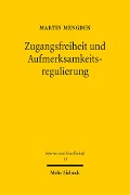 Cover-Bild zum Titel 'Zugangsfreiheit und Aufmerksamkeitsregulierung' von 'Martin Mengden'