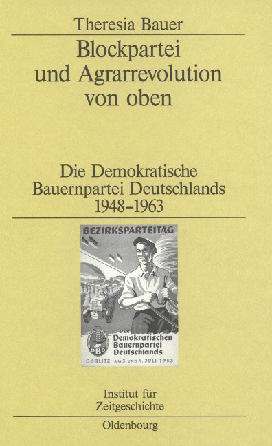 Blockpartei und Agrarrevolution von oben - Theresia Bauer