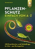 Cover-Bild zum Titel 'Pflanzenschutz einfach von A bis Z' von 'Thomas Lohrer'