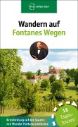 Cover-Bild zum Titel 'Wandern auf Fontanes Wegen' von 'Ulrike Wiebrecht'