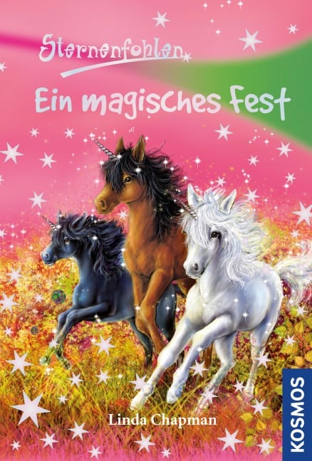 Sternenfohlen 11. Ein magisches Fest - Linda Chapman